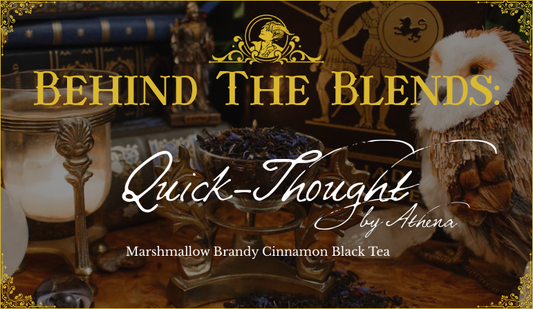 Behind The Blends: Quick-Thought by Athena